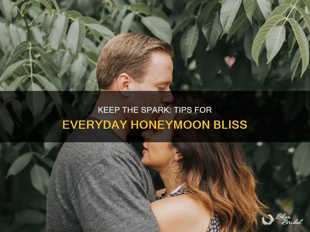 how to have the honeymoon phase with my husband everyday