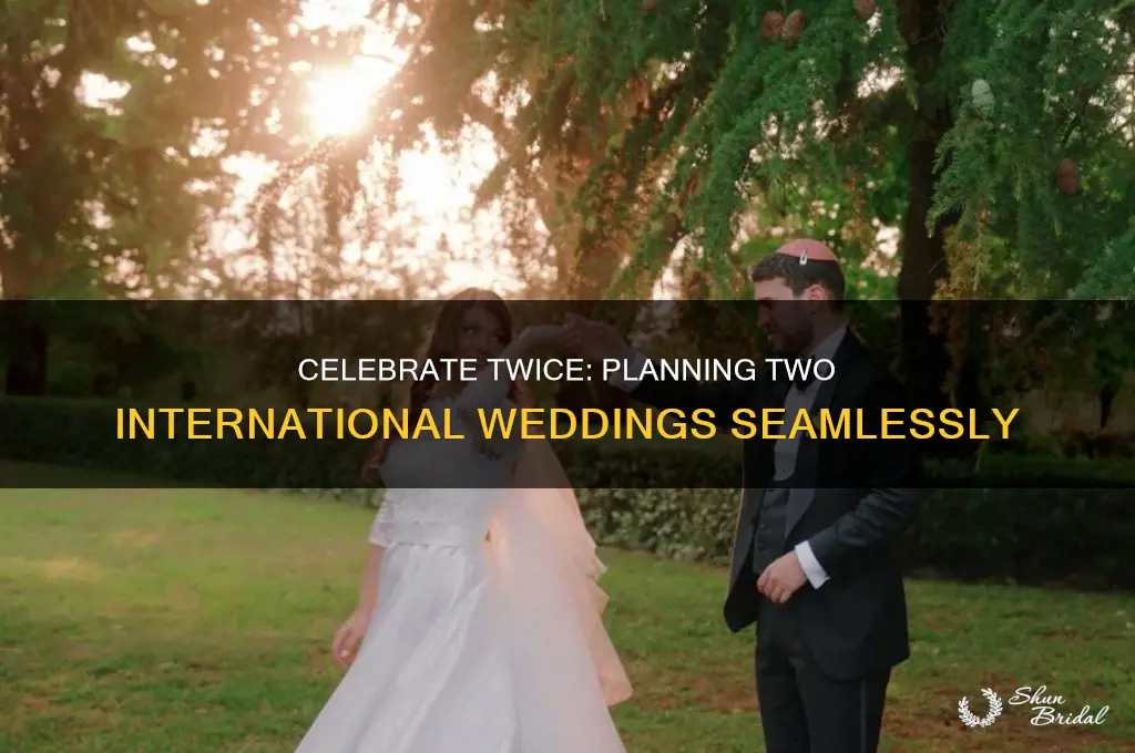 how to have two weddings in different countries