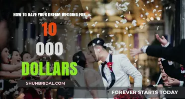 Affordable Dream Wedding: Achieve Your Vision for $10,000 or Less