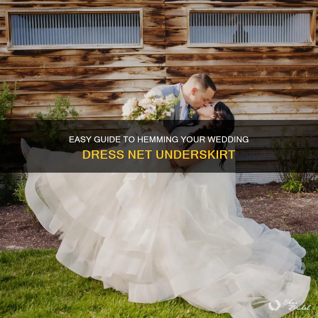 how to hem a wedding dress net underskirt