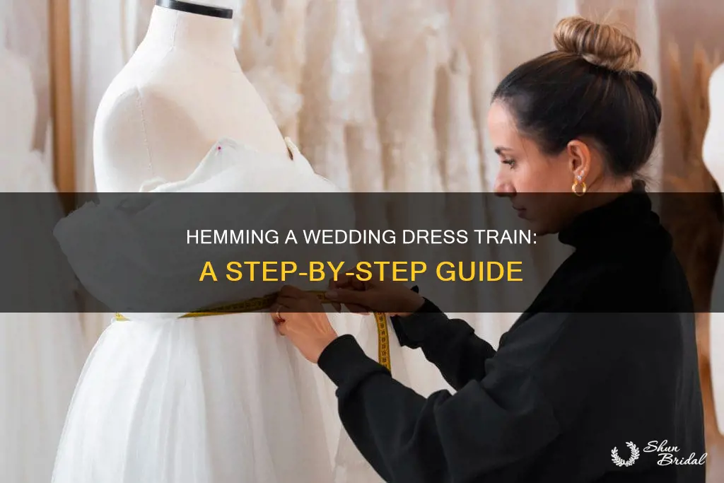 how to hem a wedding dress with train