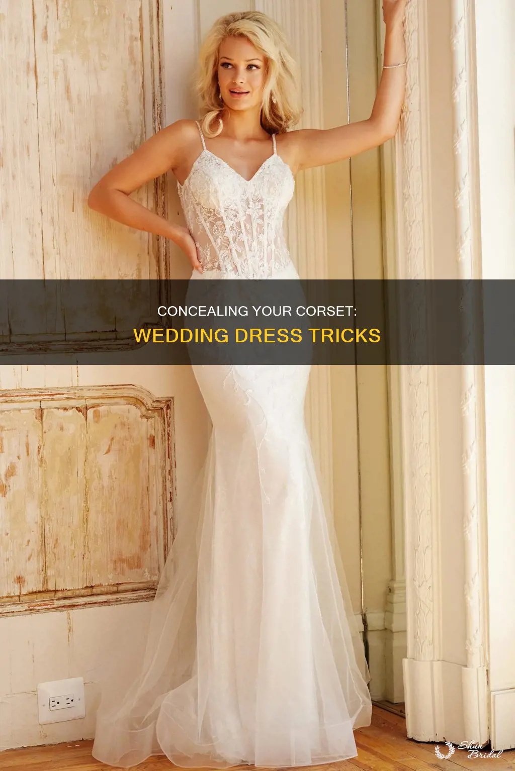 how to hide corset under wedding dress