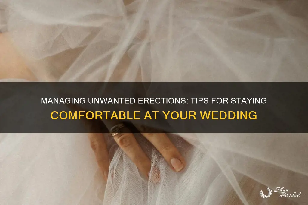 how to hide errection during wedding