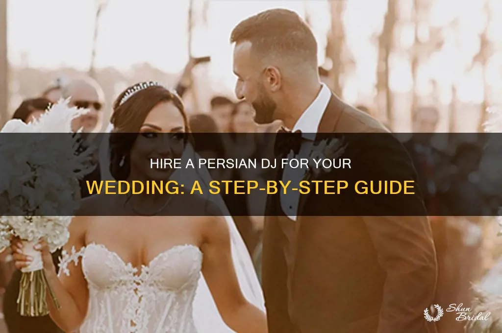 how to hire a persian dj for a wedding