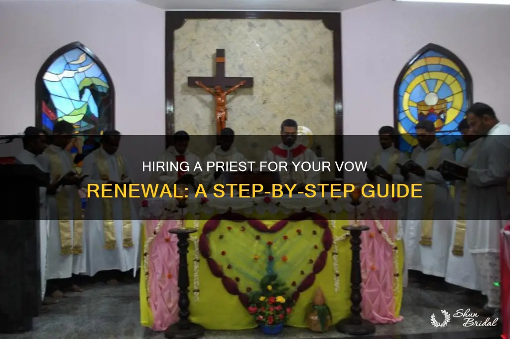 how to hire a priest for a vow renewal