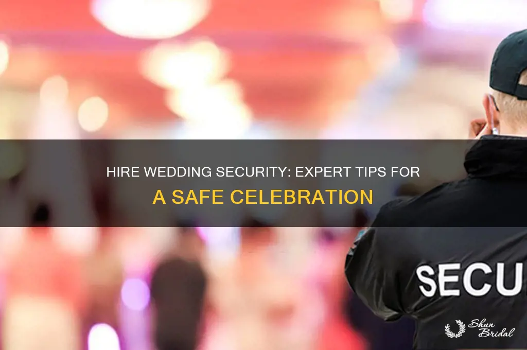 how to hire security for a wedding