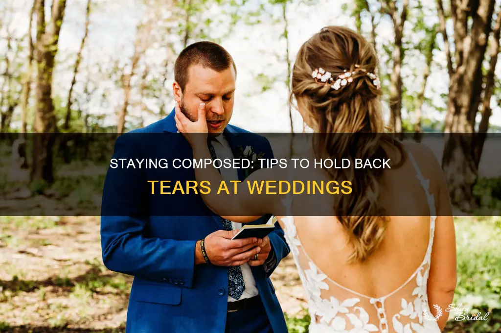 how to hold back tears at a wedding