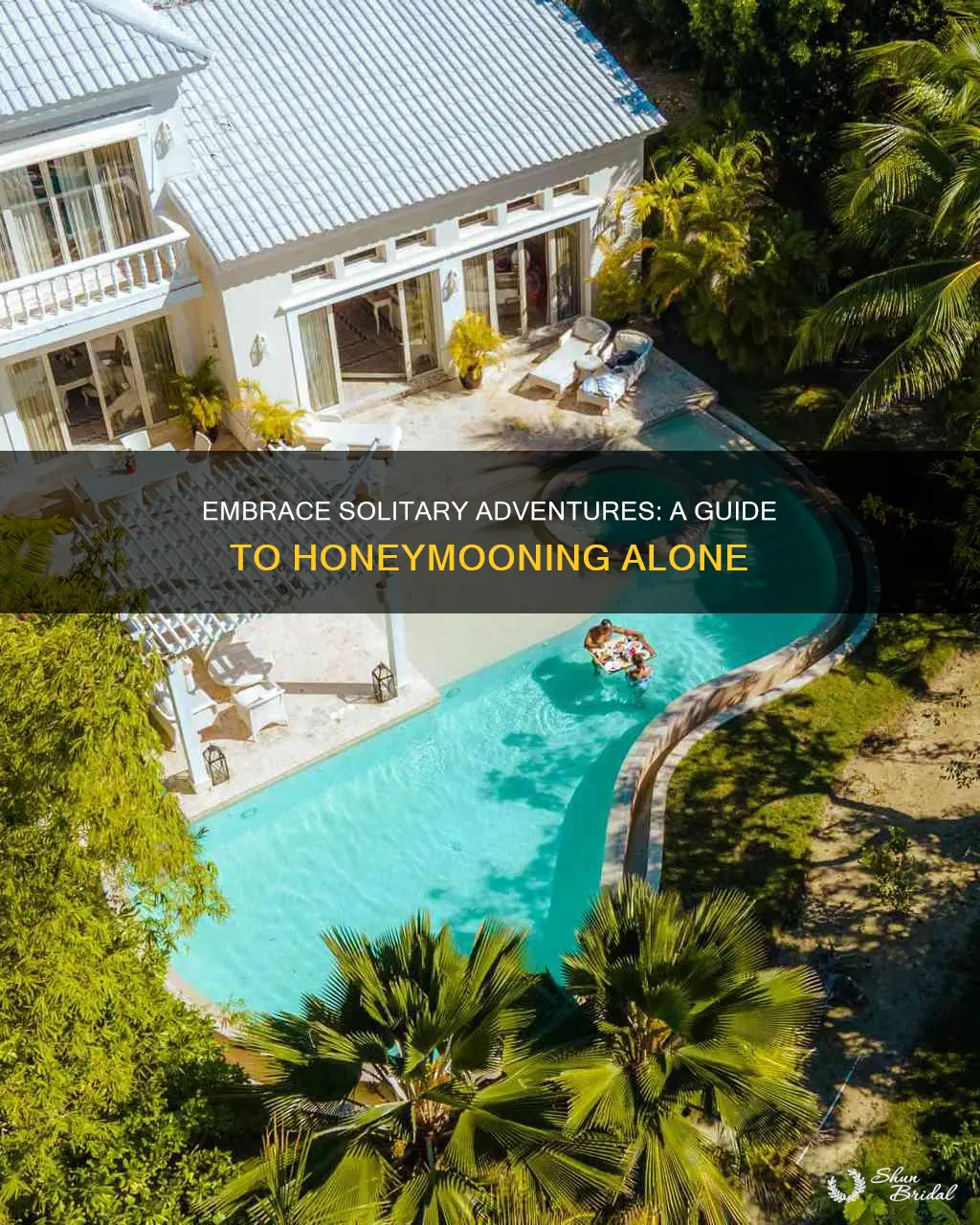 how to honeymoon alone