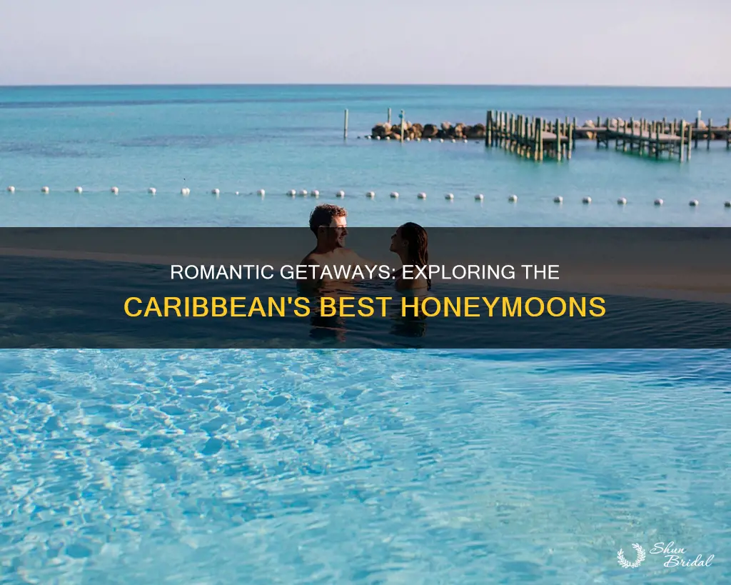 how to honeymoon in the caribbean