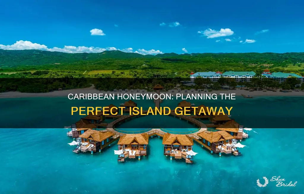how to honeymoon in the caribbean