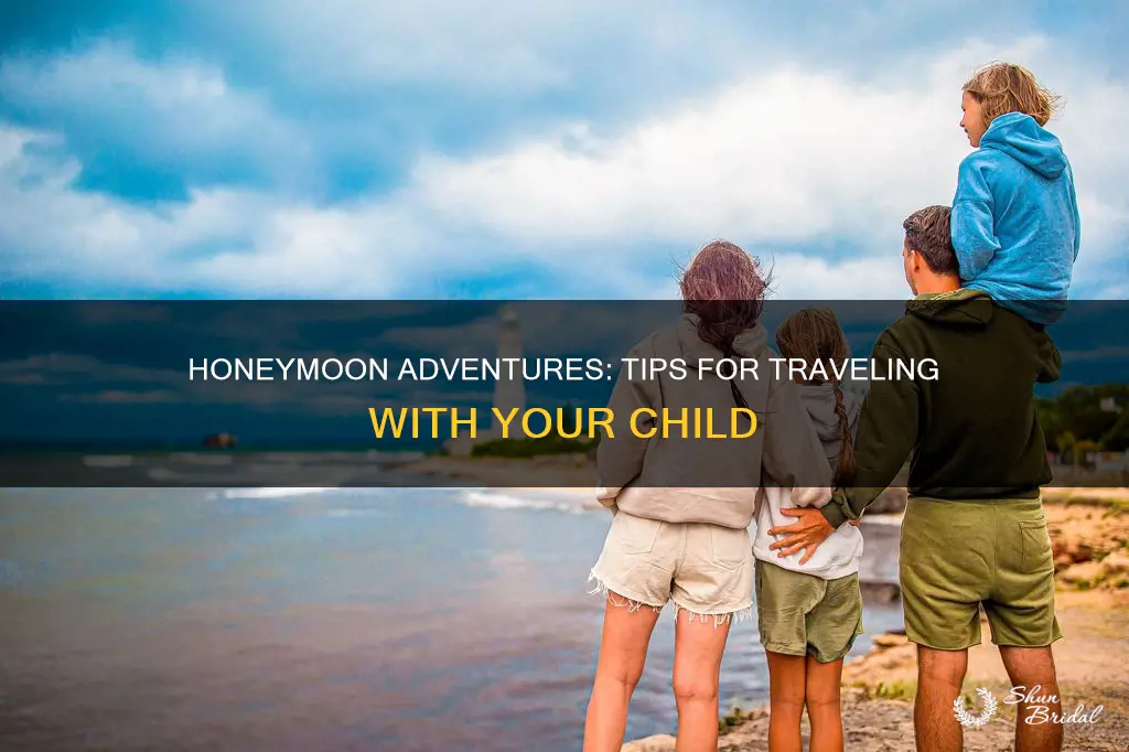 how to honeymoon with a child