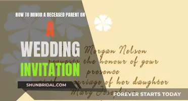 Honoring Deceased Parents: Wedding Invitation Wording