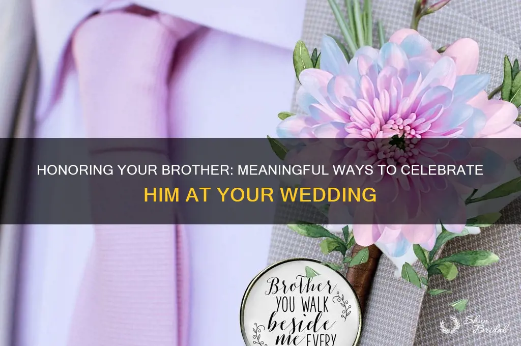 how to honor brother at wedding