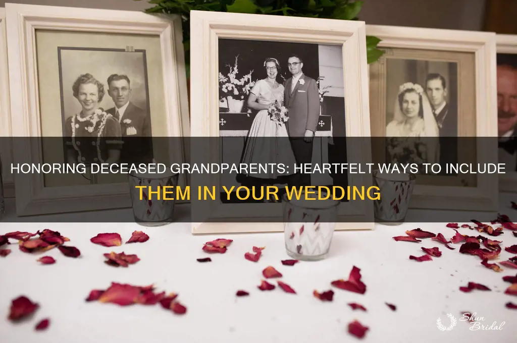 how to honor deceased grandparents at wedding