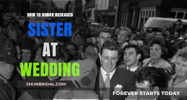 Honoring Your Deceased Sister: Meaningful Ways to Include Her in Your Wedding