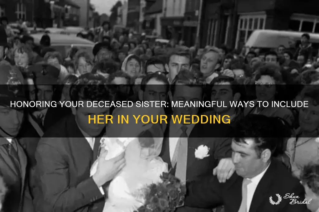 how to honor deceased sister at wedding