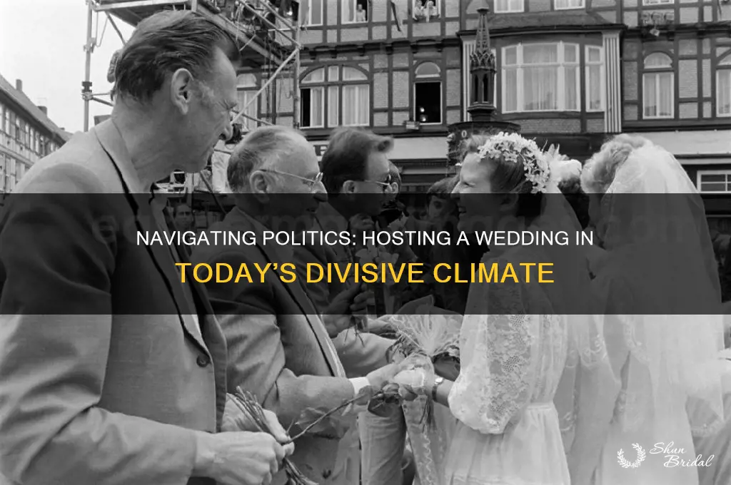 how to host a wedding in this political climate