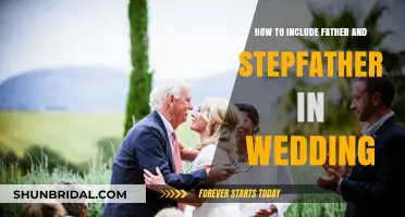 Honoring Both: Including Father and Stepfather in Your Wedding Day