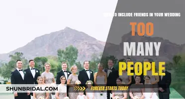 Involving Friends in Your Wedding: Creative Solutions for Large Guest Lists