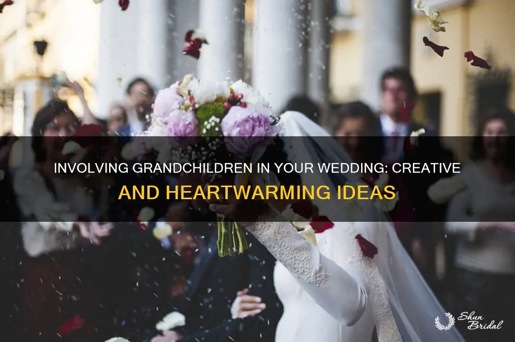 how to include grandchildren in wedding