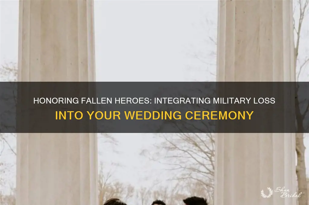 how to include militrary death in wedding