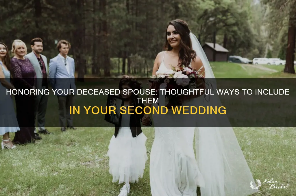 how to include my deceased spouse in my 2nd wedding