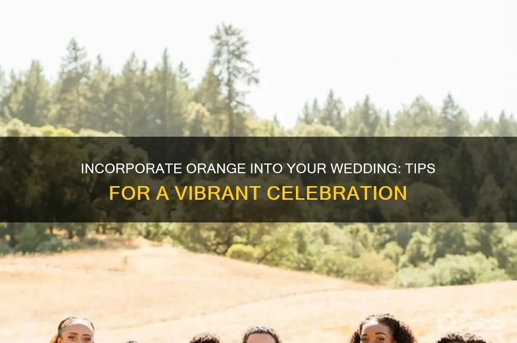 how to include orange in your wedding