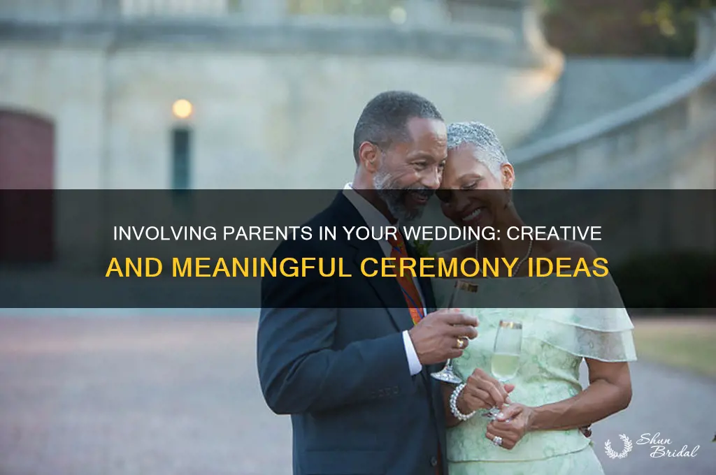 how to include parents in wedding ceremony