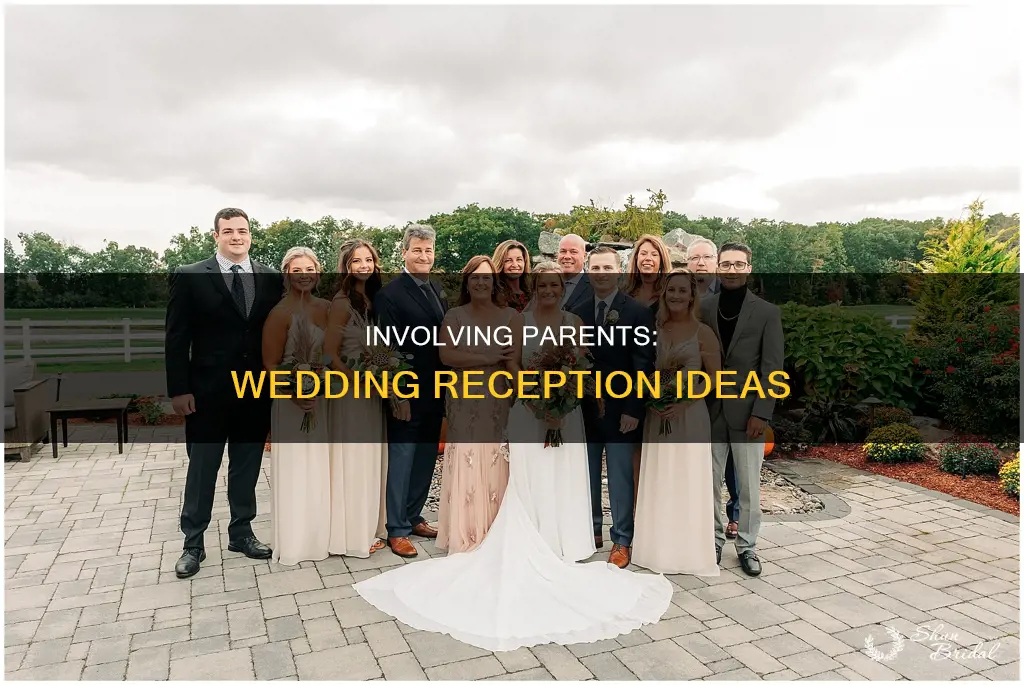 how to include parents in wedding reception