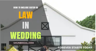 Incorporating Your Sister-in-Law into Your Wedding: Tips and Ideas