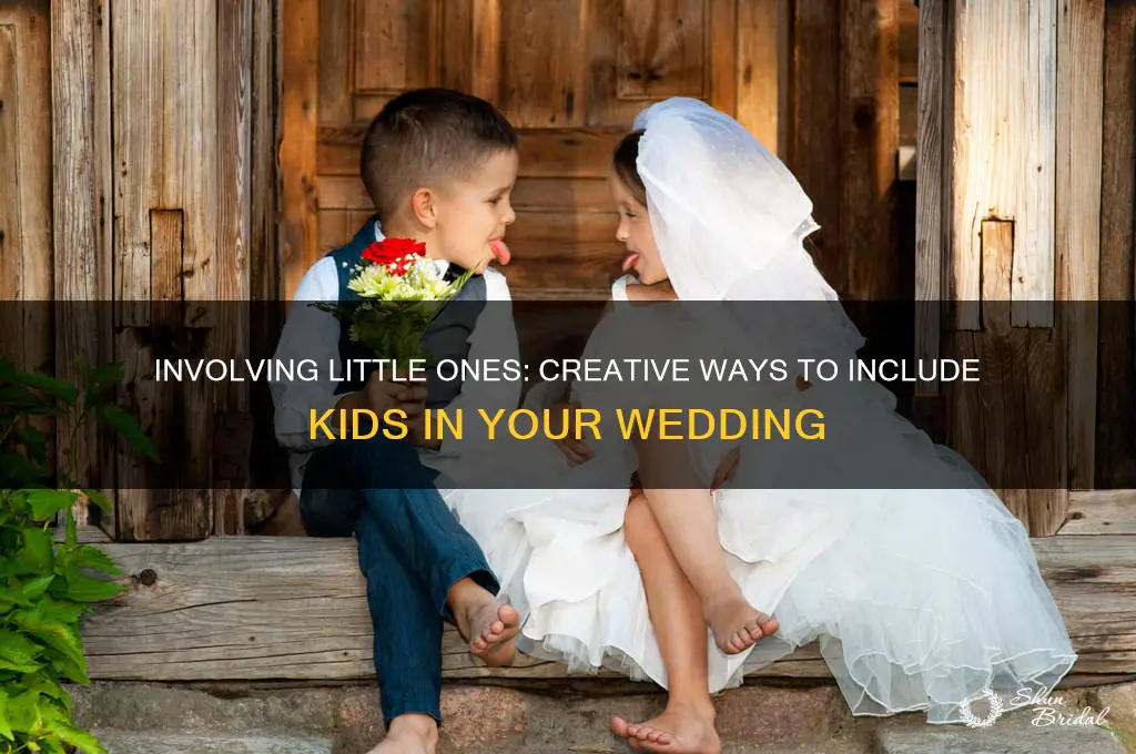 how to include small kids in a wedding