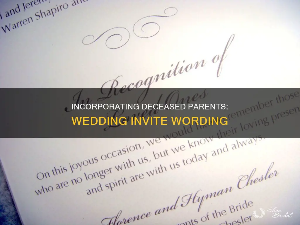 how to incorperate a deceased parent into a wedding invite