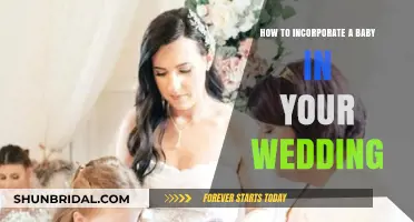 Incorporating Your Baby into Your Wedding: Tips for a Family-Centered Celebration