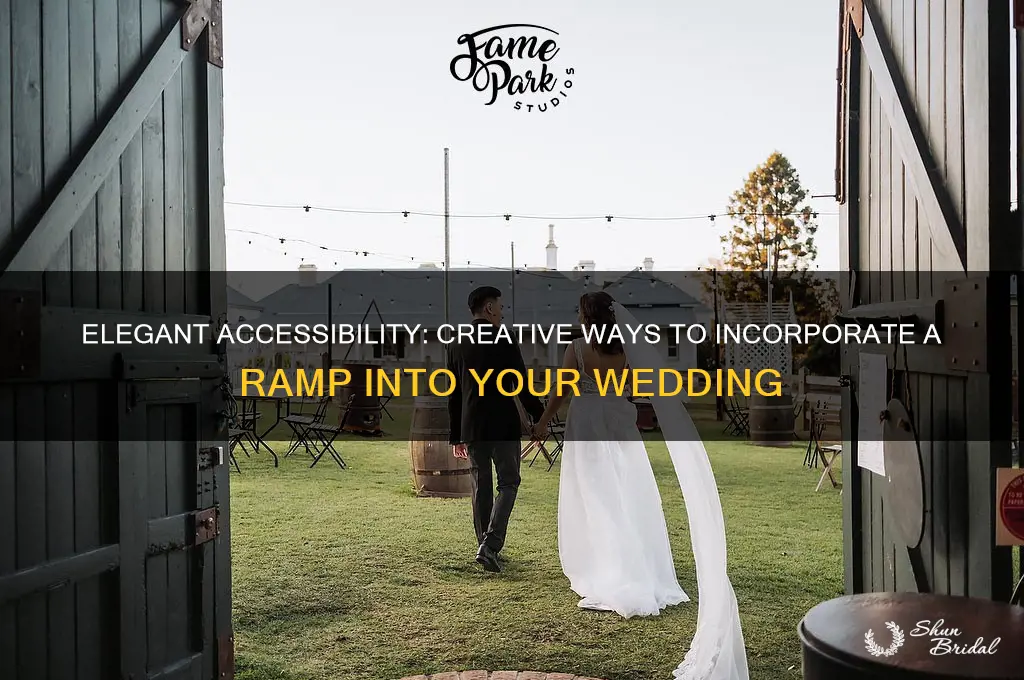 how to incorporate a ramp into a wedding