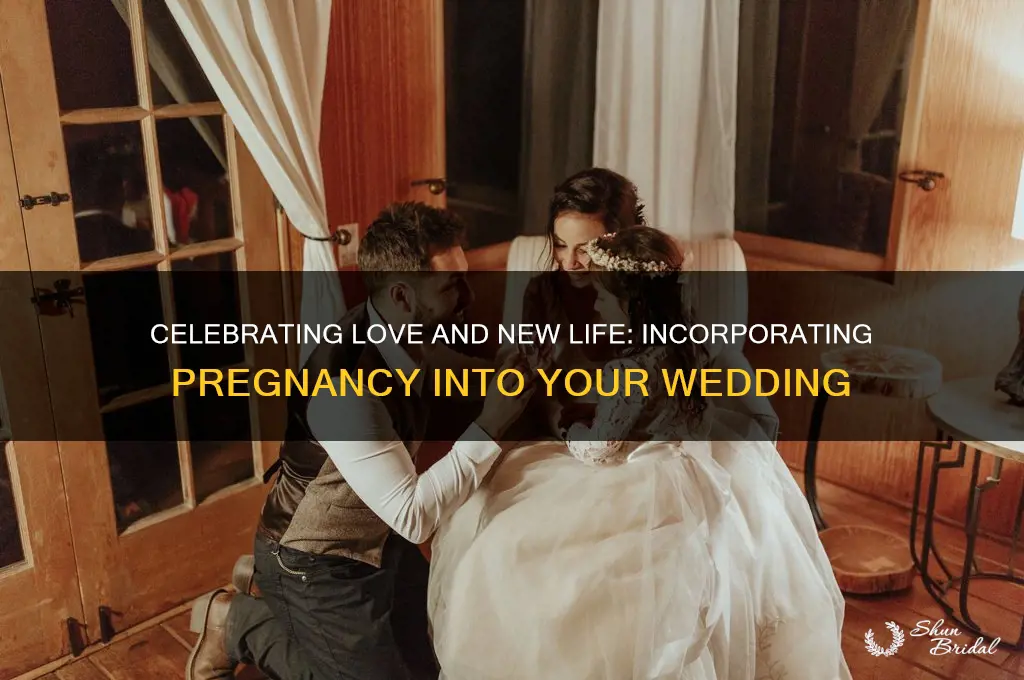 how to incorporate pregnancy into wedding