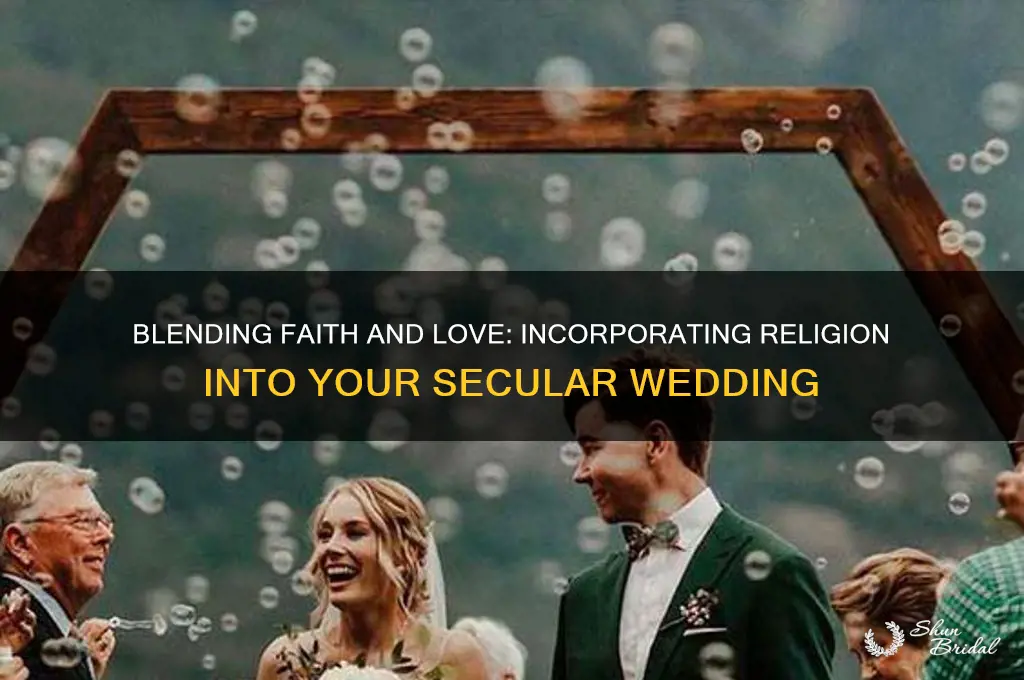 how to incorporate religion into secular wedding