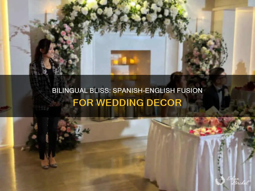 how to incorporate spanish and english for wedding reception decor