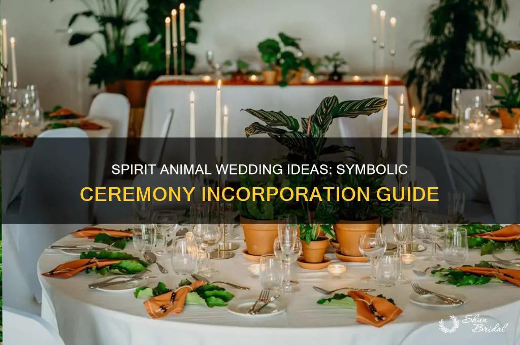how to incorporate spirit animals into a wedding ceremony