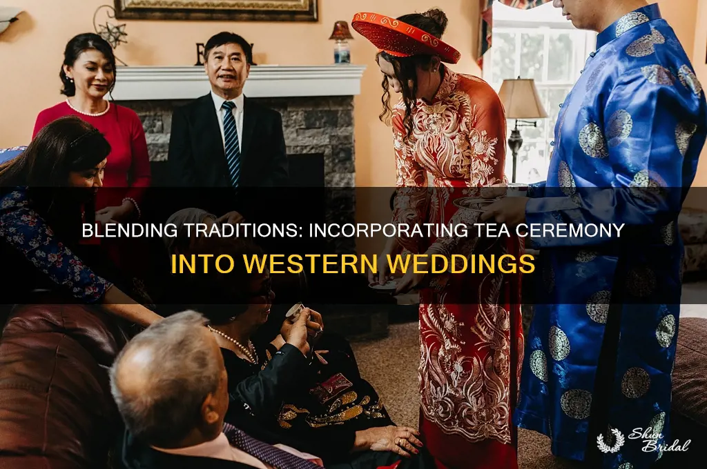 how to incorporate tea ceremony into western wedding