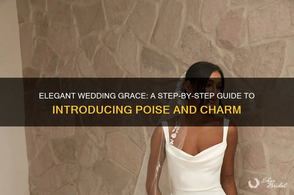 how to introduce grace at a wedding