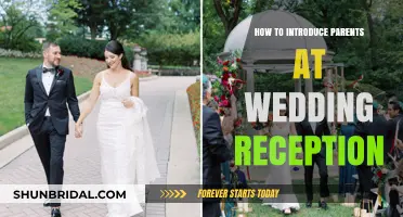 Introducing Parents: Wedding Reception Guide