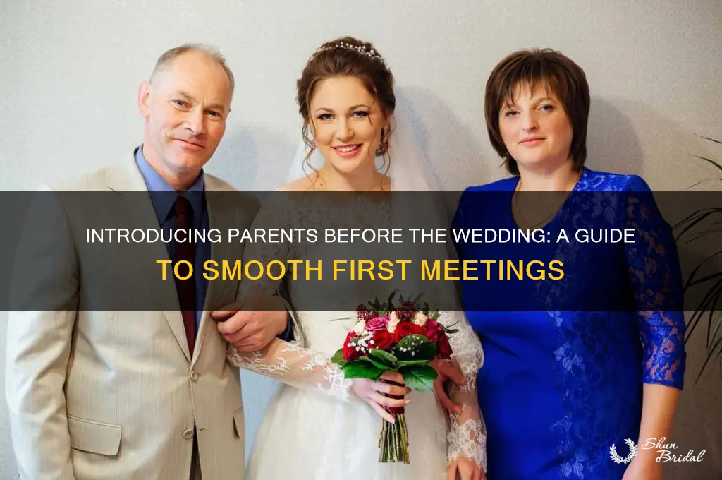 how to introduce parents before wedding