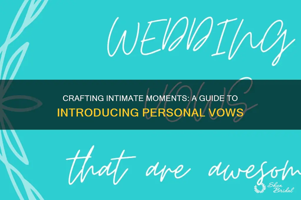 how to introduce personal vows