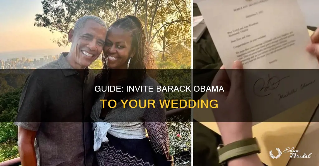 how to invite barack obama to your wedding