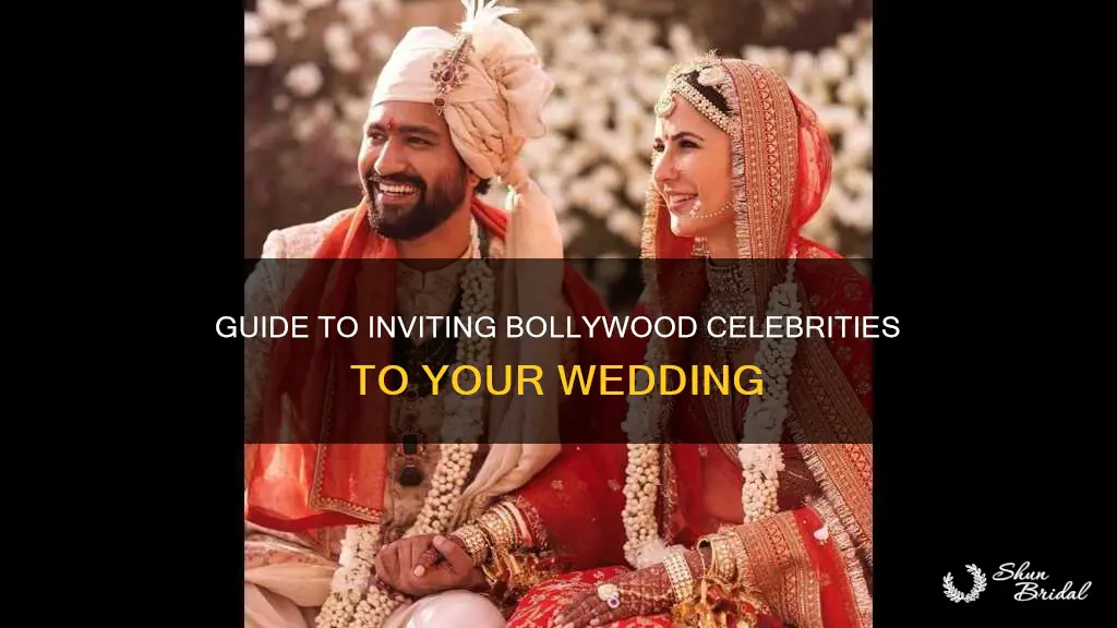 how to invite bollywood celebrities to your wedding