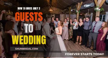 Keep Your Wedding Intimate: Invite Only Two Guests