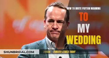 Inviting Payton Manning to Your Wedding: A Step-by-Step Guide