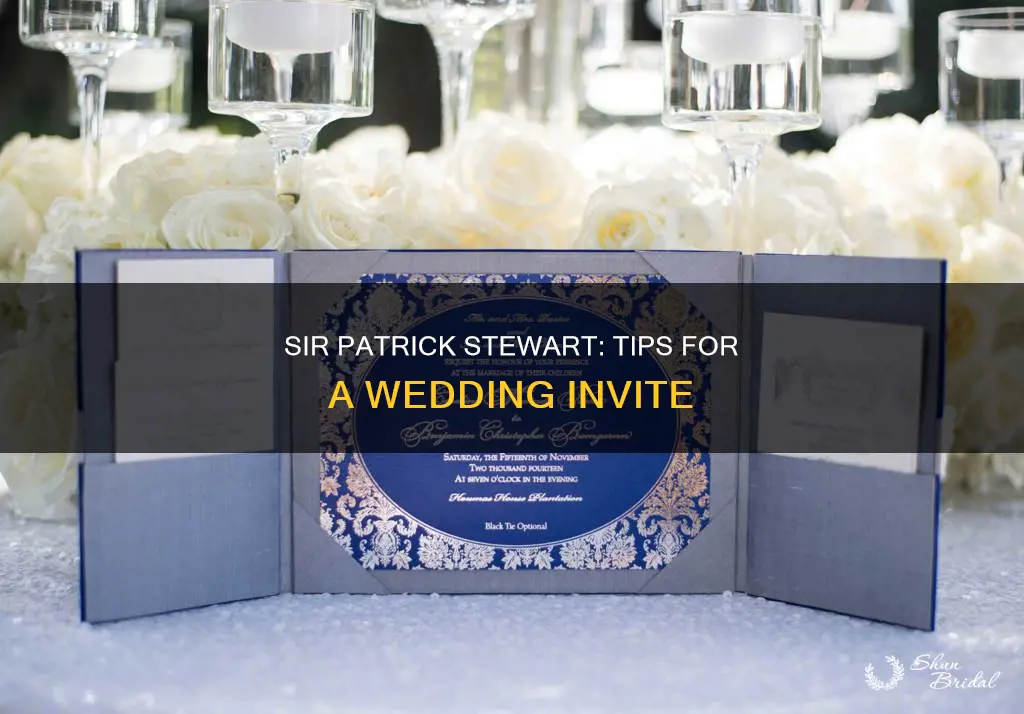 how to invite sir patrick stewart to a wedding