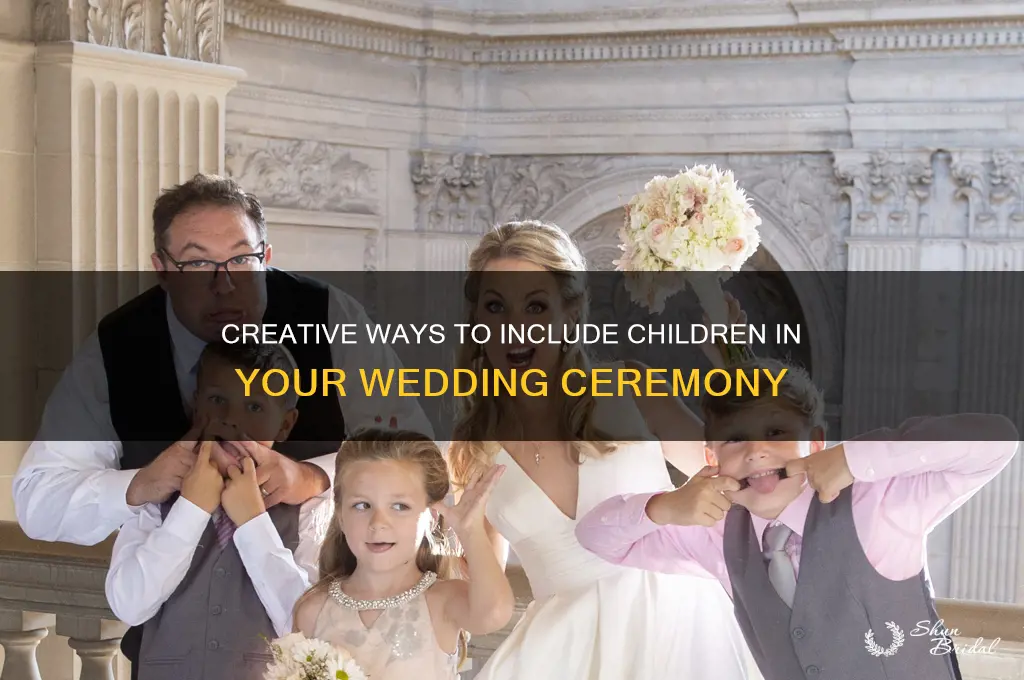 how to involve hildren in wedding ceremony
