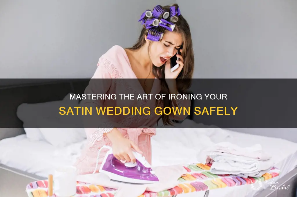 how to iron a satin wedding gown